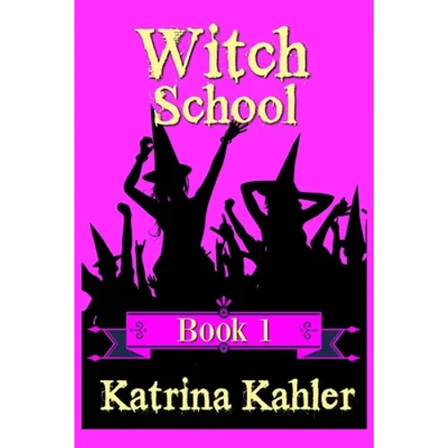 WITCH SCHOOL - Book 1 - Paperback