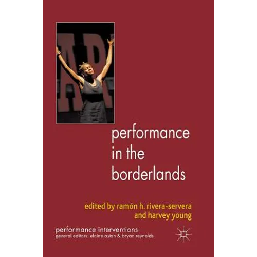 Performance in the Borderlands - Paperback