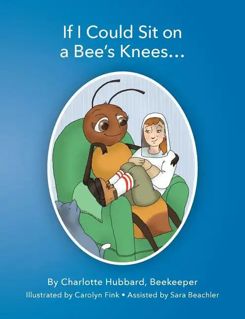 If I Could Sit On A Bee's Knees - Paperback