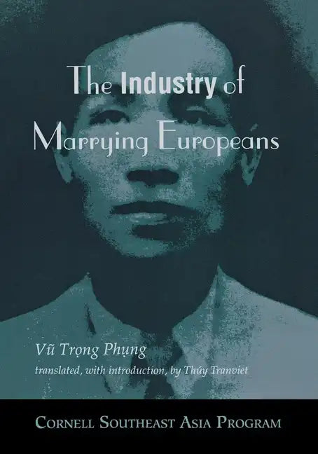 The Industry of Marrying Europeans - Paperback