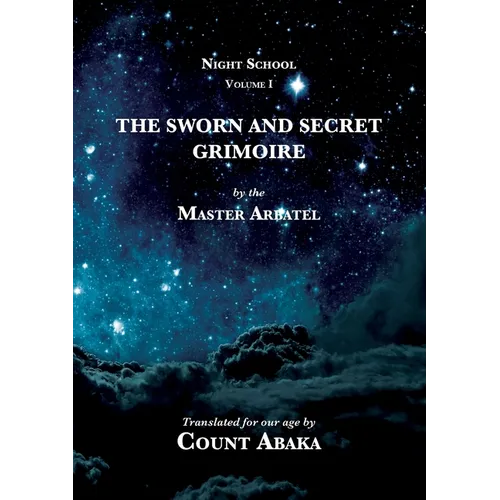 The Sworn and Secret Grimoire - Paperback
