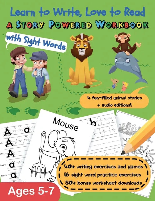 Learn to Write, Love to Read: A Story-Powered Workbook with Sight Words - Paperback