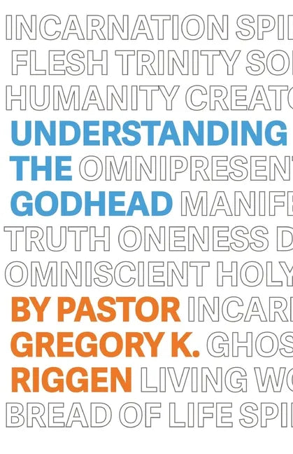 Understanding the Godhead - Paperback