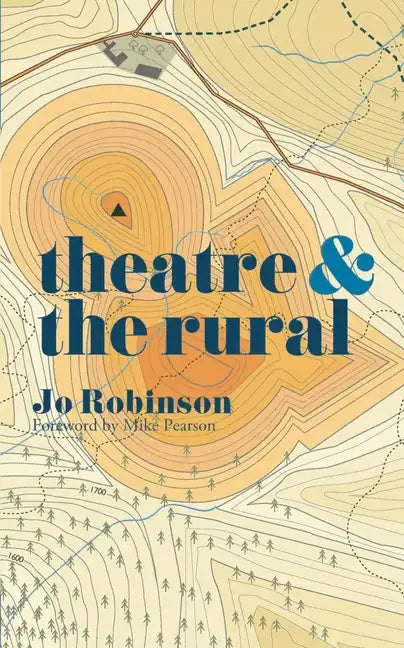 Theatre and the Rural - Paperback