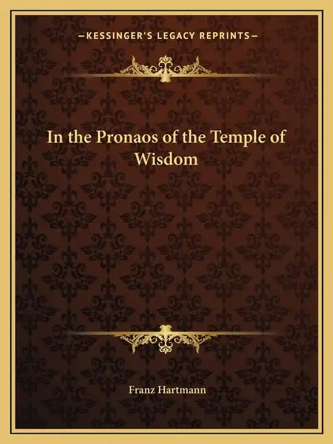 In the Pronaos of the Temple of Wisdom - Paperback