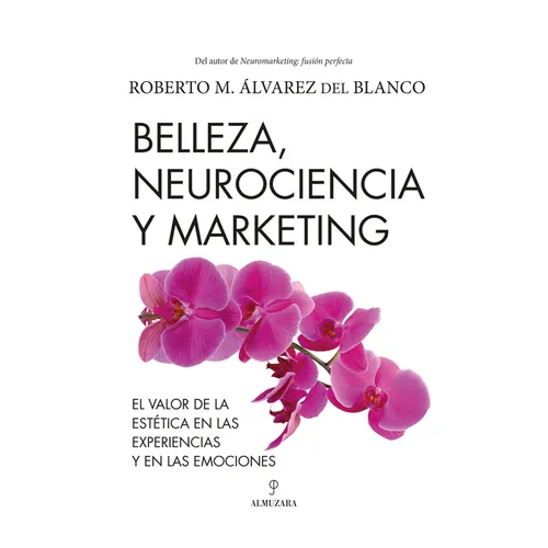 Belleza, Neurociencia Y Marketing - Paperback