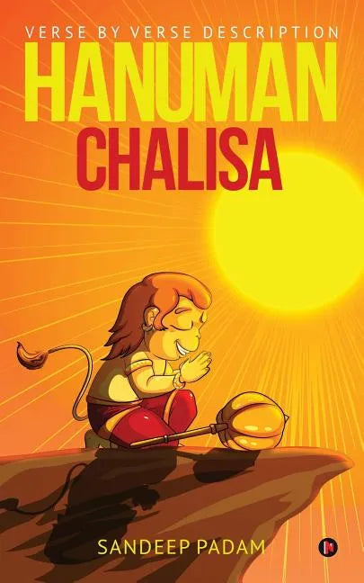 Hanuman Chalisa: Verse by Verse Description - Paperback