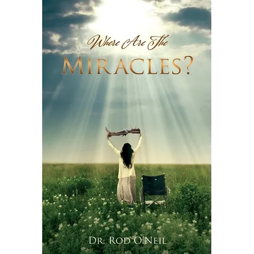 Where Are The Miracles? - Paperback