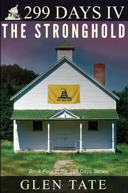 299 Days: The Stronghold - Paperback