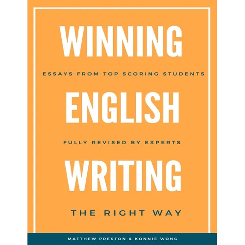 WINNING English Writing - The Right Way: Your Comprehensive Guide to Correct English Writing - Paperback