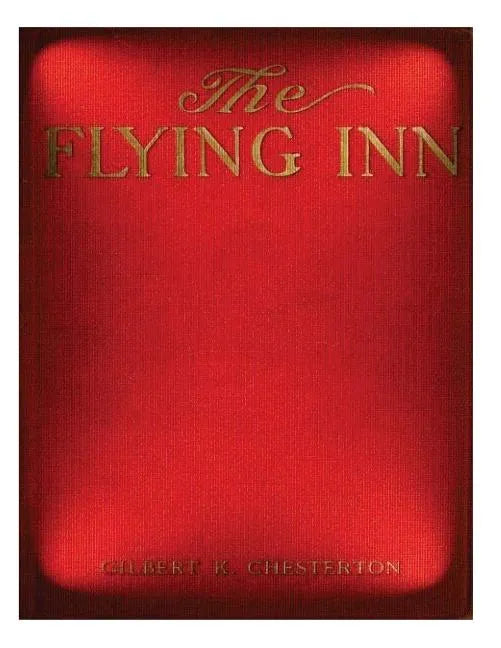 The flying inn (1914) by G. K. Chesterton NOVEL - Paperback