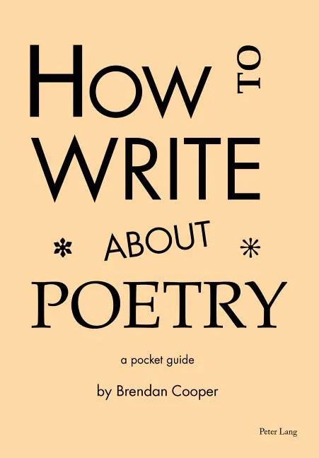 How to Write About Poetry: A Pocket Guide - Paperback