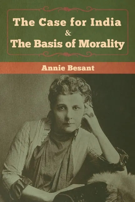 The Case for India & The Basis of Morality - Paperback