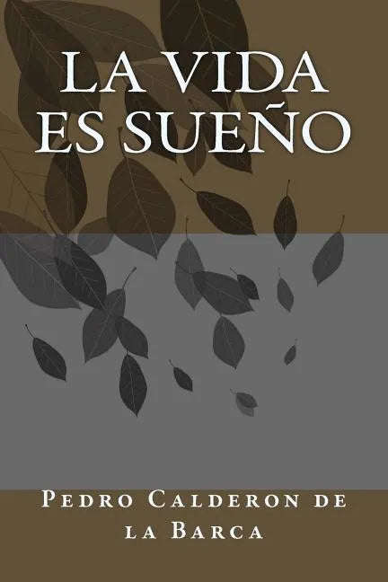 La vida es sueño - Paperback