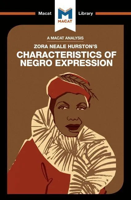 An Analysis of Zora Heale Hurston's Characteristics of Negro Expression - Paperback