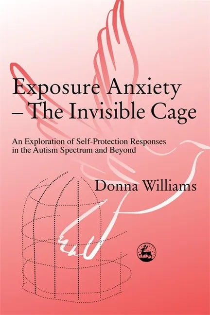 Exposure Anxiety - The Invisible Cage - Paperback