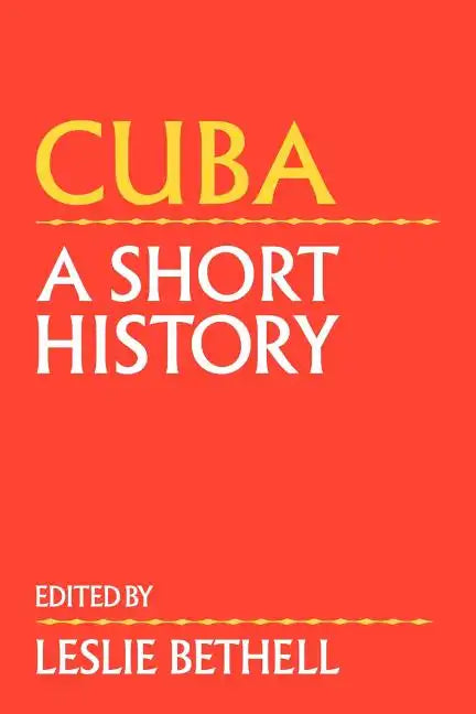 Cuba: A Short History - Paperback