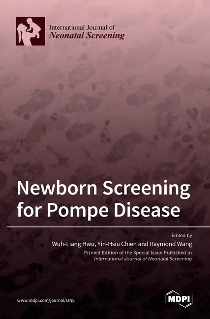 Newborn Screening for Pompe Disease - Hardcover