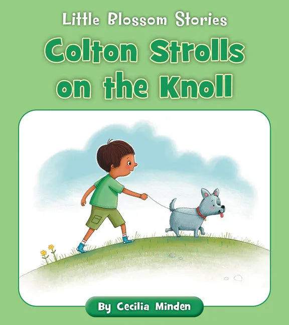 Colton Strolls on the Knoll - Paperback