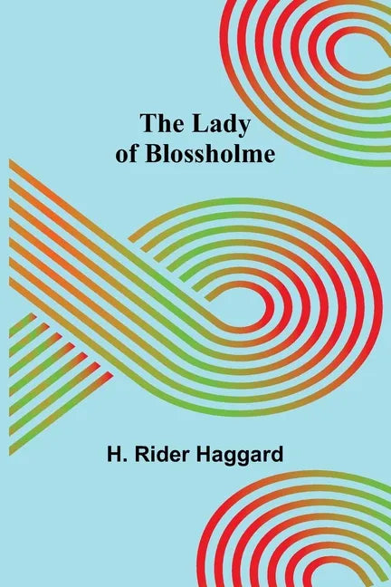 The Lady of Blossholme - Paperback