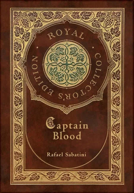 Captain Blood (Royal Collector's Edition) (Case Laminate Hardcover with Jacket) - Hardcover