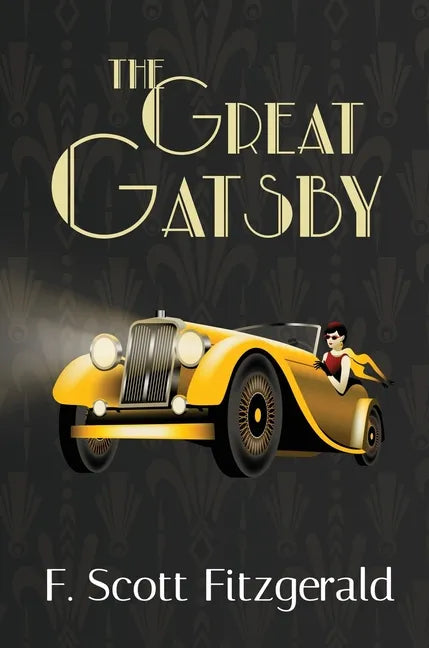 The Great Gatsby (A Reader's Library Classic Hardcover) - Hardcover