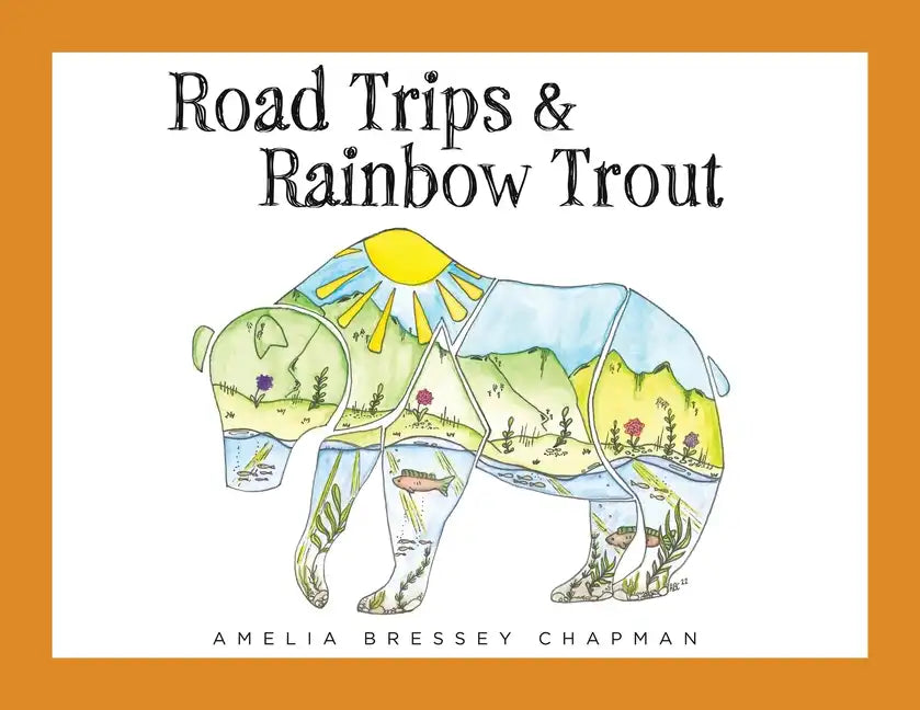Road Trips & Rainbow Trout - Paperback