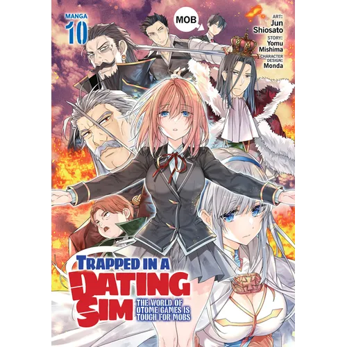 Trapped in a Dating Sim: The World of Otome Games Is Tough for Mobs (Manga) Vol. 10 - Paperback
