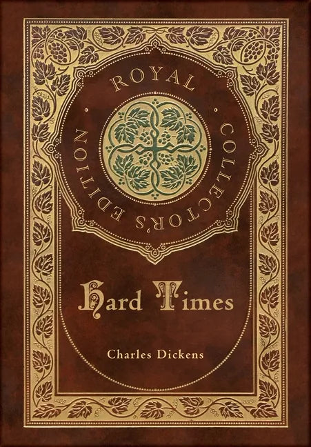 Hard Times (Royal Collector's Edition) (Case Laminate Hardcover with Jacket) - Hardcover