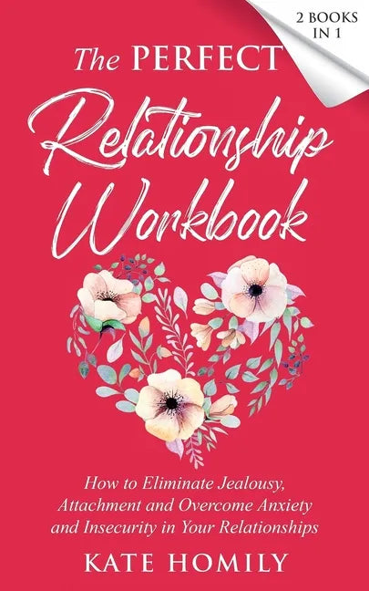 The Perfect Relationship Workbook - 2 Books in 1 - Paperback