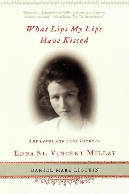What Lips My Lips Have Kissed - Paperback