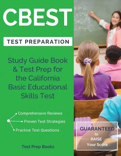 CBEST Test Preparation: Study Guide Book & Test Prep for the California Basic Educational Skills Test - Paperback
