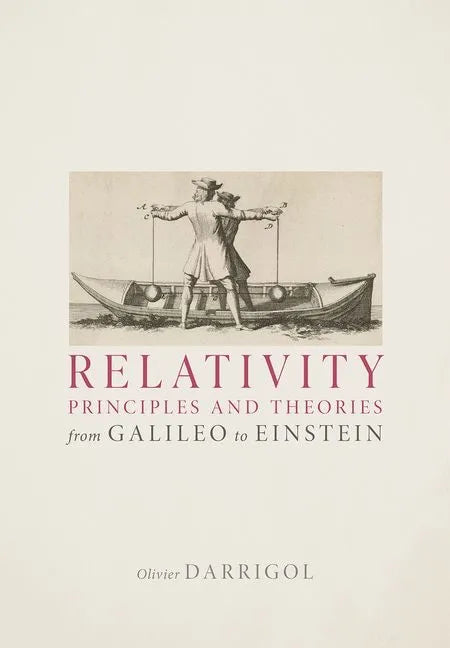 Relativity Principles and Theories from Galileo to Einstein - Hardcover