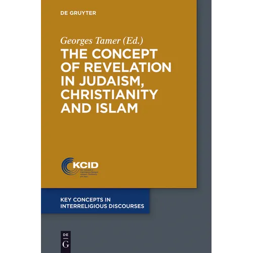 The Concept of Revelation in Judaism, Christianity and Islam - Paperback