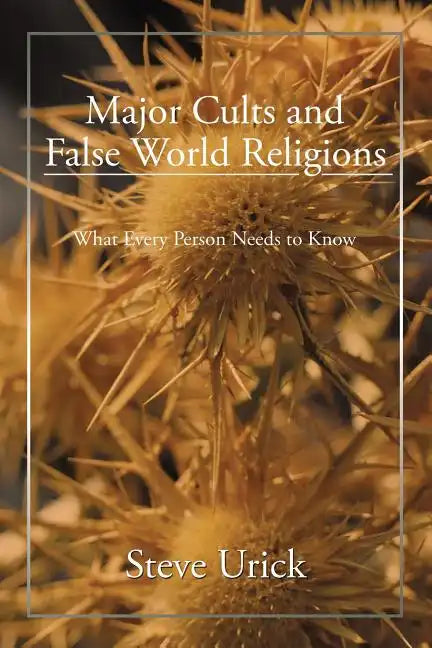 Major Cults and False World Religions - Paperback