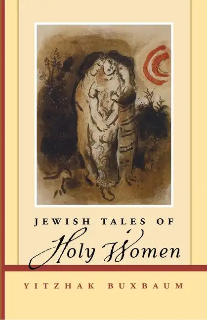 Jewish Tales of Holy Women - Paperback