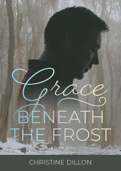Grace Beneath the Frost - Paperback