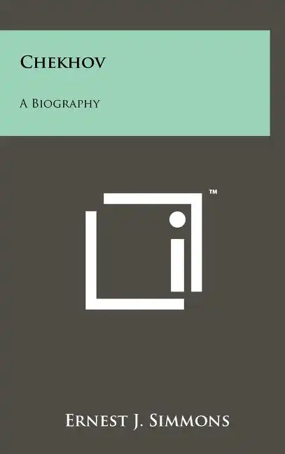 Chekhov: A Biography - Hardcover