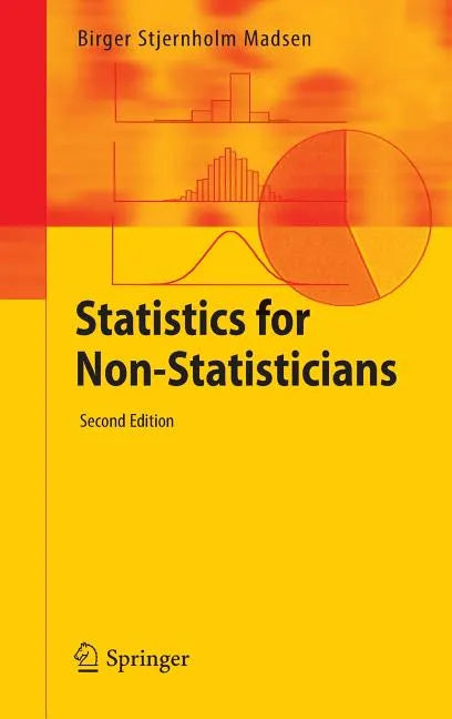 Statistics for Non-Statisticians - Hardcover
