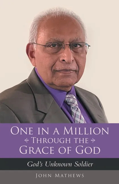 One in a Million Through the Grace of God: God's Unknown Soldier - Paperback