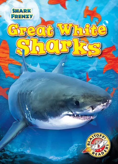 Great White Sharks - Library Binding