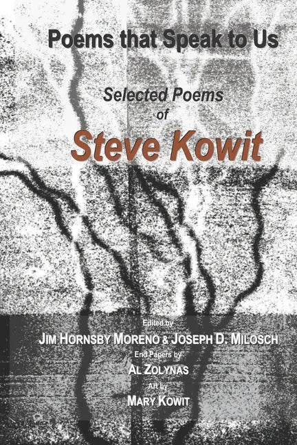 Poems that Speak to Us: Selected Poems of Steve Kowit - Paperback