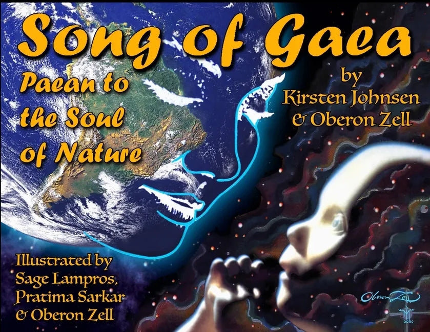 Song of Gaea: Paean to the Soul of Nature - Paperback