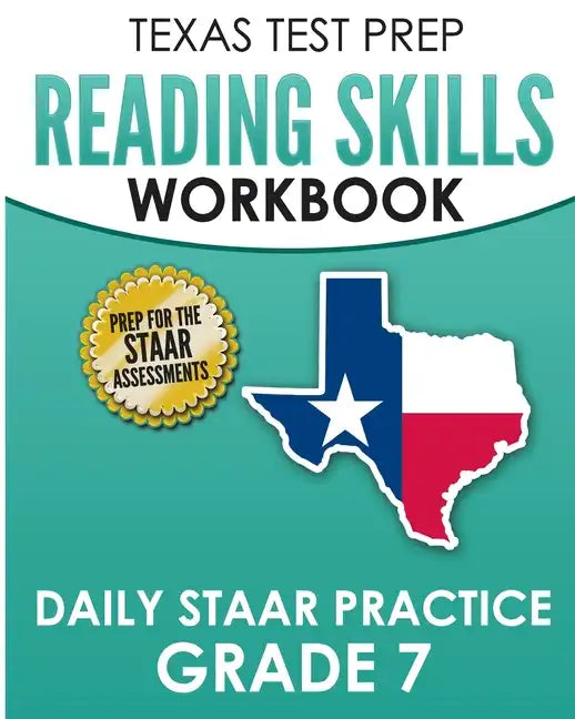 TEXAS TEST PREP Reading Skills Workbook Daily STAAR Practice Grade 7: Preparation for the STAAR Reading Tests - Paperback