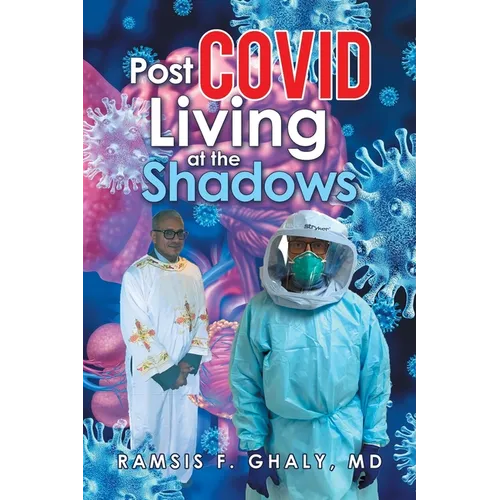 Post Covid Living at the Shadows - Paperback