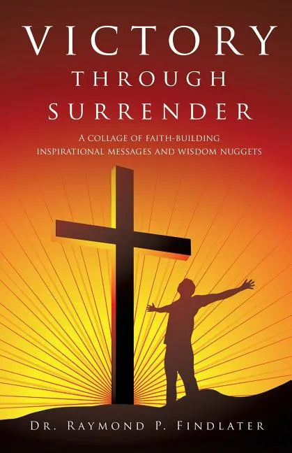 Victory through Surrender - Paperback