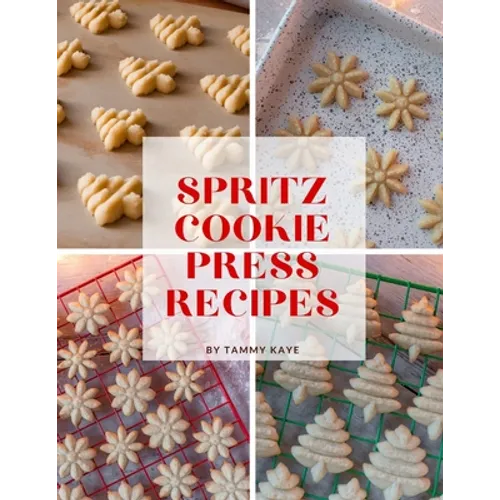 Spritz Cookie Press Recipes - Paperback