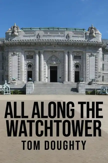 All Along the Watchtower: The Academy - Paperback