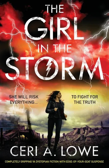 The Girl in the Storm: Completely gripping ya dystopian fiction with edge-of-your-seat suspense - Paperback