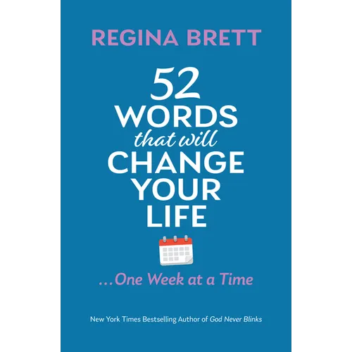 52 Words That Will Change Your Life ... One Week at a Time - Paperback